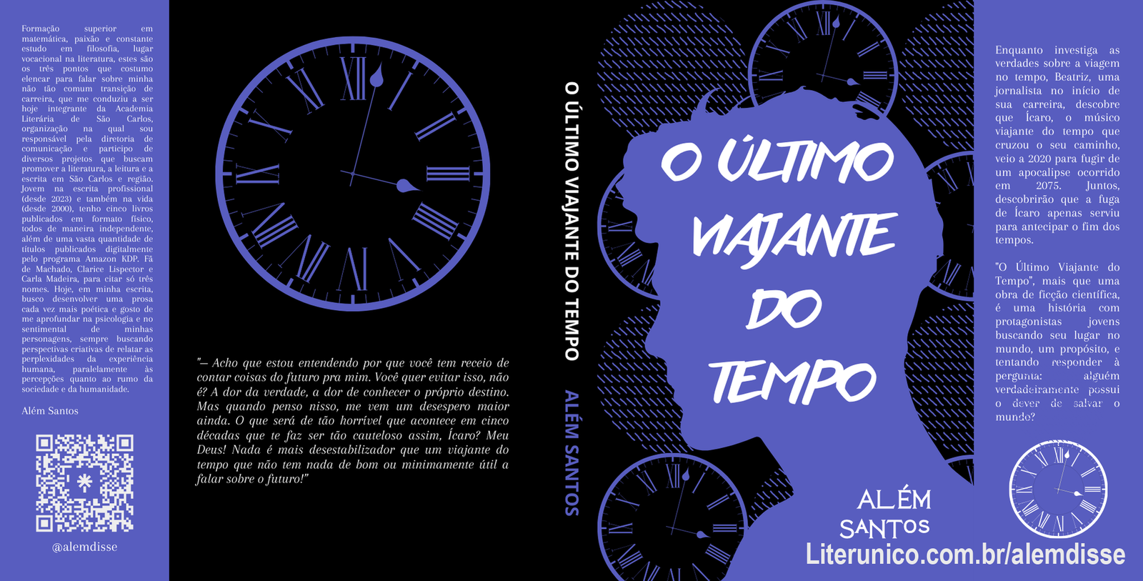 "O último viajante do tempo", meu primeiro romance finalizado, escrito entre meados de 2020 e 31 de dezembro de 2023.
https://a.co/d/c01rQy2