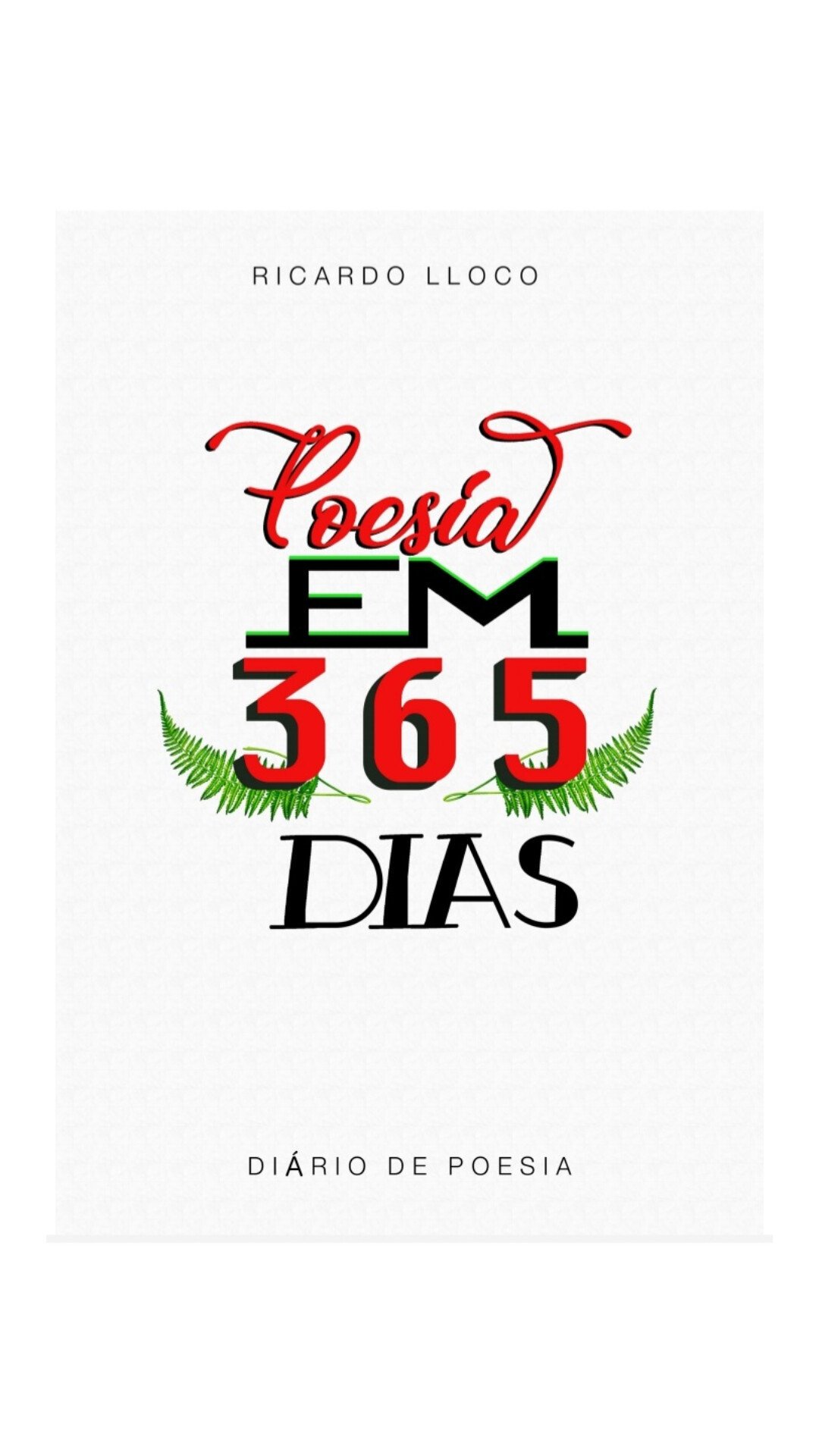 O tema do Livro que apoia o #desafio de hoje é:
53- Fale sobre um livro de pensamentos ou frases soltas.
#desafio53 
#Link365TemasLivros

Meu livro escolhido é:
Poesia em 365 dias de Ricardo LLoco 

Você pode se conhecer 
Através de uma poesia?
Cada verso que se harmoniza,
Com seu S.E.R

Sabedoria ao se ver.
Mente coração verbaliza.
Uma poesia por dia.
365 dias, para viver!