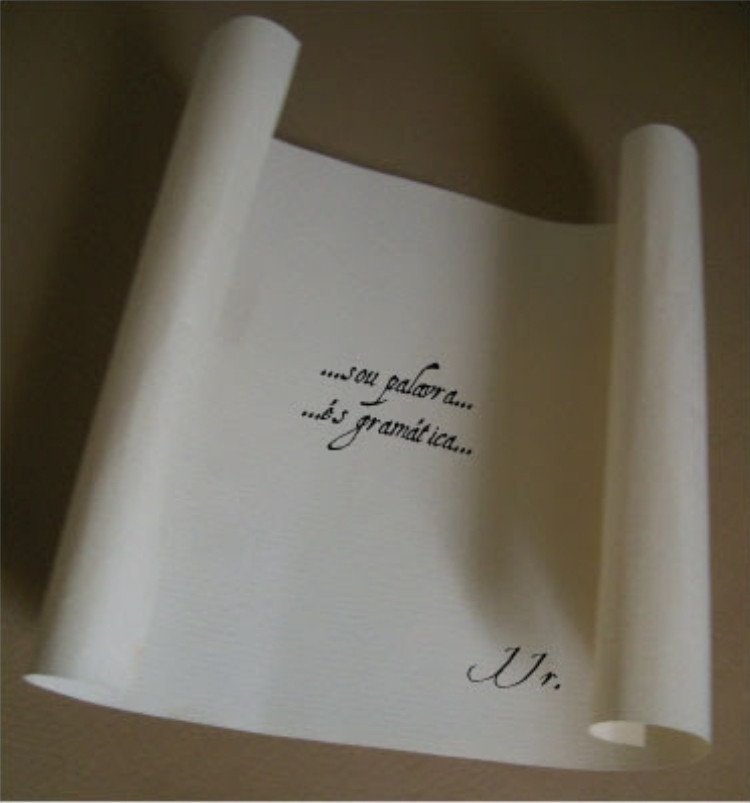 Cartas. 

"...sou palavra...
...és gramática..."

JJr.