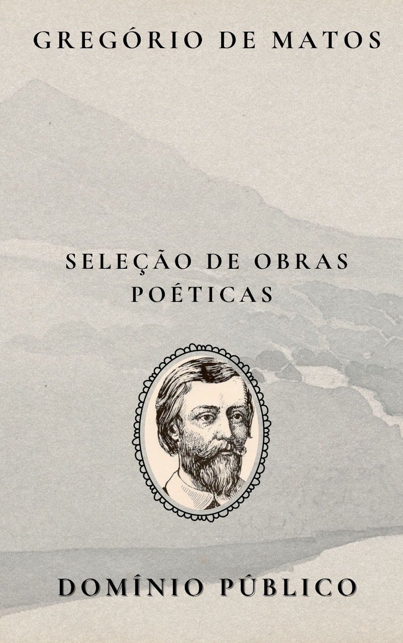 Livro: Seleção de Obras Poéticas
Autor: Gregório de Matos
Lançamento: Século XVII (com organização moderna em edições variadas)

A Seleção de Obras Poéticas de Gregório de Matos reúne o melhor de sua produção lírica, satírica, amorosa e religiosa — um verdadeiro mosaico da alma barroca brasileira. Em seus versos, o poeta expõe com igual intensidade a fé e o pecado, o amor carnal e a devoção mística, a zombaria contra os poderosos e a confissão de seus próprios tormentos.

Conhecido como “Boca do Inferno”, Gregório atacou com ferocidade a hipocrisia da sociedade colonial, mas também se ajoelhou diante de Deus com sinceridade tocante. Esta seleção permite ao leitor percorrer essas várias faces do poeta, sentindo a tensão constante entre o céu e a carne, entre o riso e o juízo.

Uma leitura essencial para entender o Brasil do século XVII — e, talvez, muito do que ainda somos.

#domíniopúblico
#Clássicos