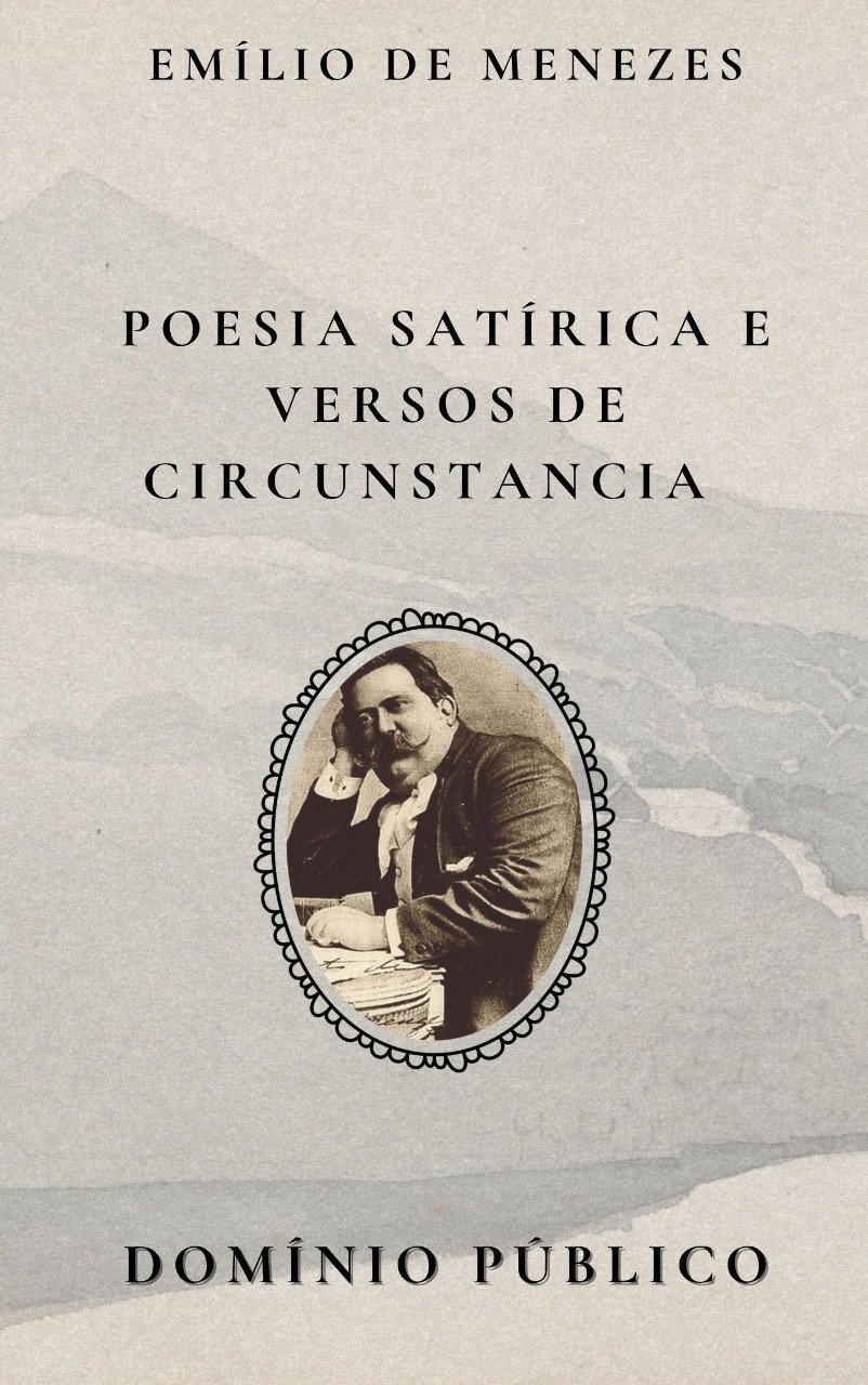 Poesia Satírica e Versos de Circunstância
Autor: Emílio de Meneses
Lançamento: Final do século XIX

Em "Poesia Satírica e Versos de Circunstância", Emílio de Meneses apresenta uma crítica afiada à sociedade de sua época, utilizando a sátira como ferramenta para expor vícios e incoerências. Seus versos, carregados de ironia, desconstroem figuras públicas e comportamentos sociais, com uma escrita que mistura humor e reflexão. Ao mesmo tempo, os "Versos de Circunstância" revelam o talento de Meneses para a poesia mais imediata e de ocasião, onde o autor se posiciona frente aos acontecimentos e situações do cotidiano. Juntas, essas obras mostram o domínio de Meneses sobre a forma poética e seu olhar atento às questões sociais, políticas e culturais, sempre com uma crítica mordaz e, por vezes, sarcástica.

#domíniopúblico
#Clássicos