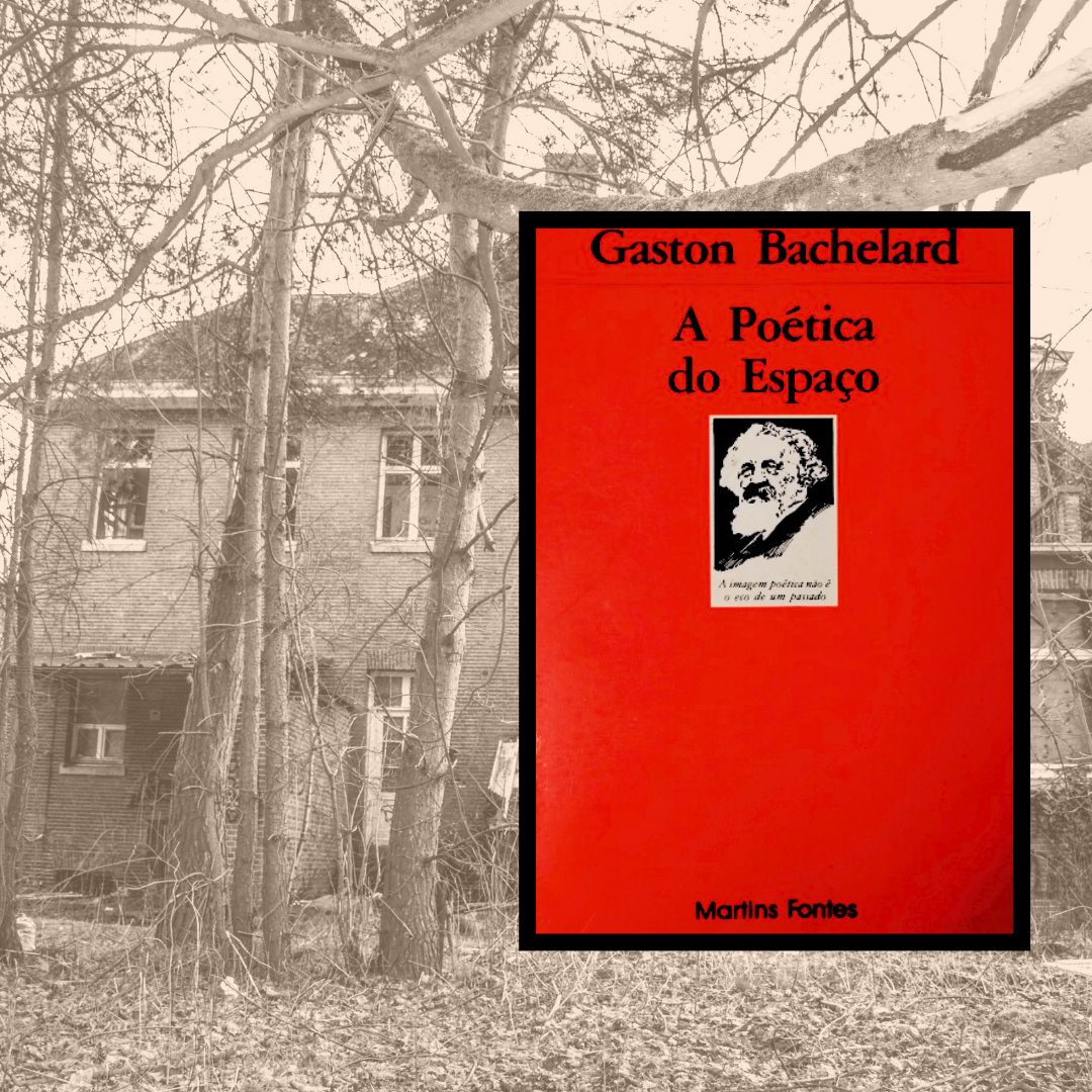 #desafio 365 dias

Dia 09 - Comente sobre um livro de conteúdo filosófico.

Eu sempre digo que minhas narrativas favoritas são aquelas em que o espaço é a estrutura mais importante; mais que a ação, inclusive. O espaço está lá, impávido, sempre deixando marcas de suas características em toda a obra.

E muito desse meu pensamento vem da leitura de Gaston Bachelard que em sua Poética do Espaço (1958) nos traz uma discussão filosófica sobre as relações entre nossa psique e os espaços com os quais lidamos, mais especificamente os espaços da “casa”.

O melhor desse livro é a sua poesia. A linguagem de Bachelard é maravilhosa e as metáforas sobre os recantos íntimos da casa (quarto, porão, sótão) fazem desse livro, apesar de ser filosófico, poético.

Para Bachelard, a imaginação poética é um fenômeno criador e ele vai trabalhar esta noção não apenas na Poética do Espaço, mas também em seus outros títulos: A Poética do Devaneio, A Psicanálise do Fogo, A Água e os Sonhos, O Ar e os Sonhos, A Terra e os Devaneios da Vontade.