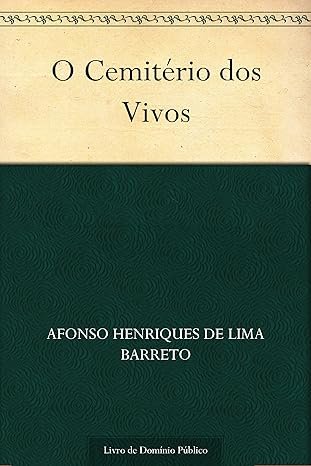 O Cemitério dos Vivos