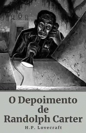 O Depoimento de Randolph Carter