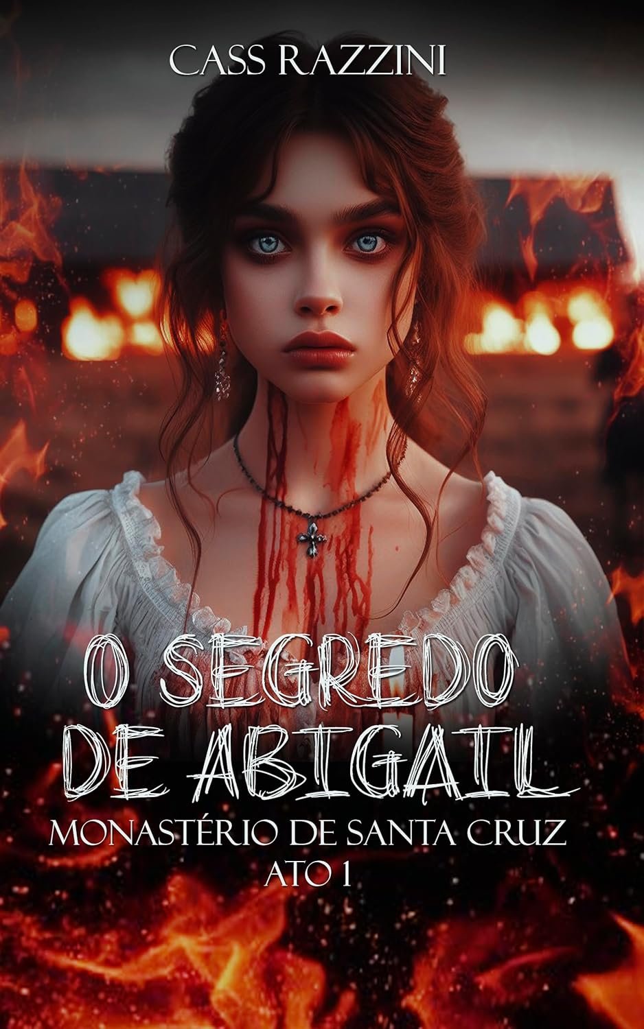 O segredo de Abigail  (ATO 1) — Conto: Monastério de Santa Cruz