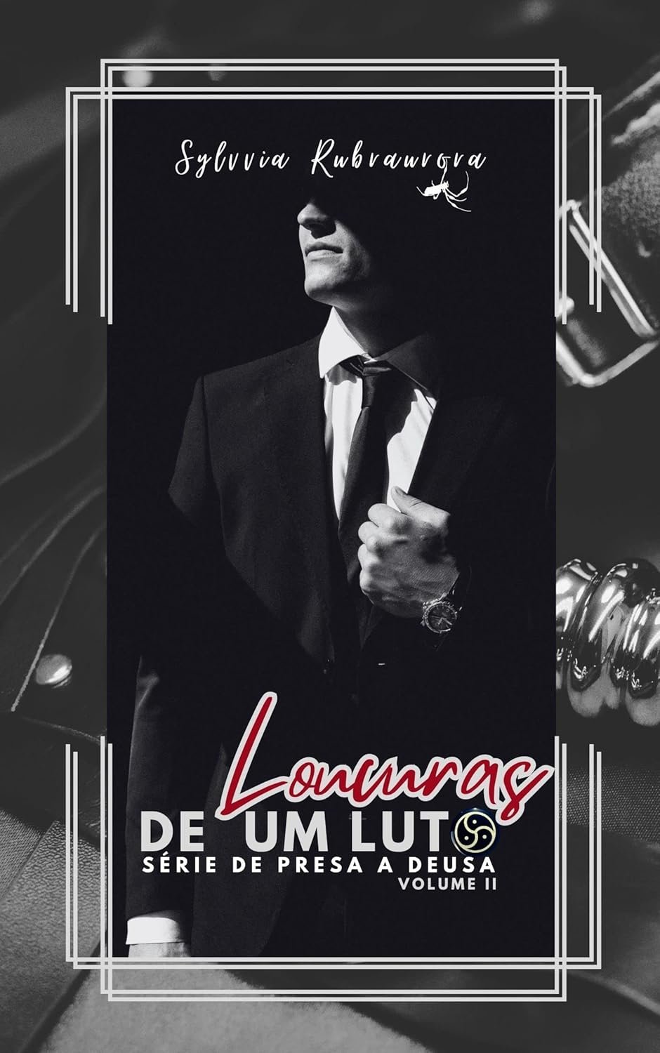 Loucuras de um Luto (Série de Presa a Deusa Livro 2)