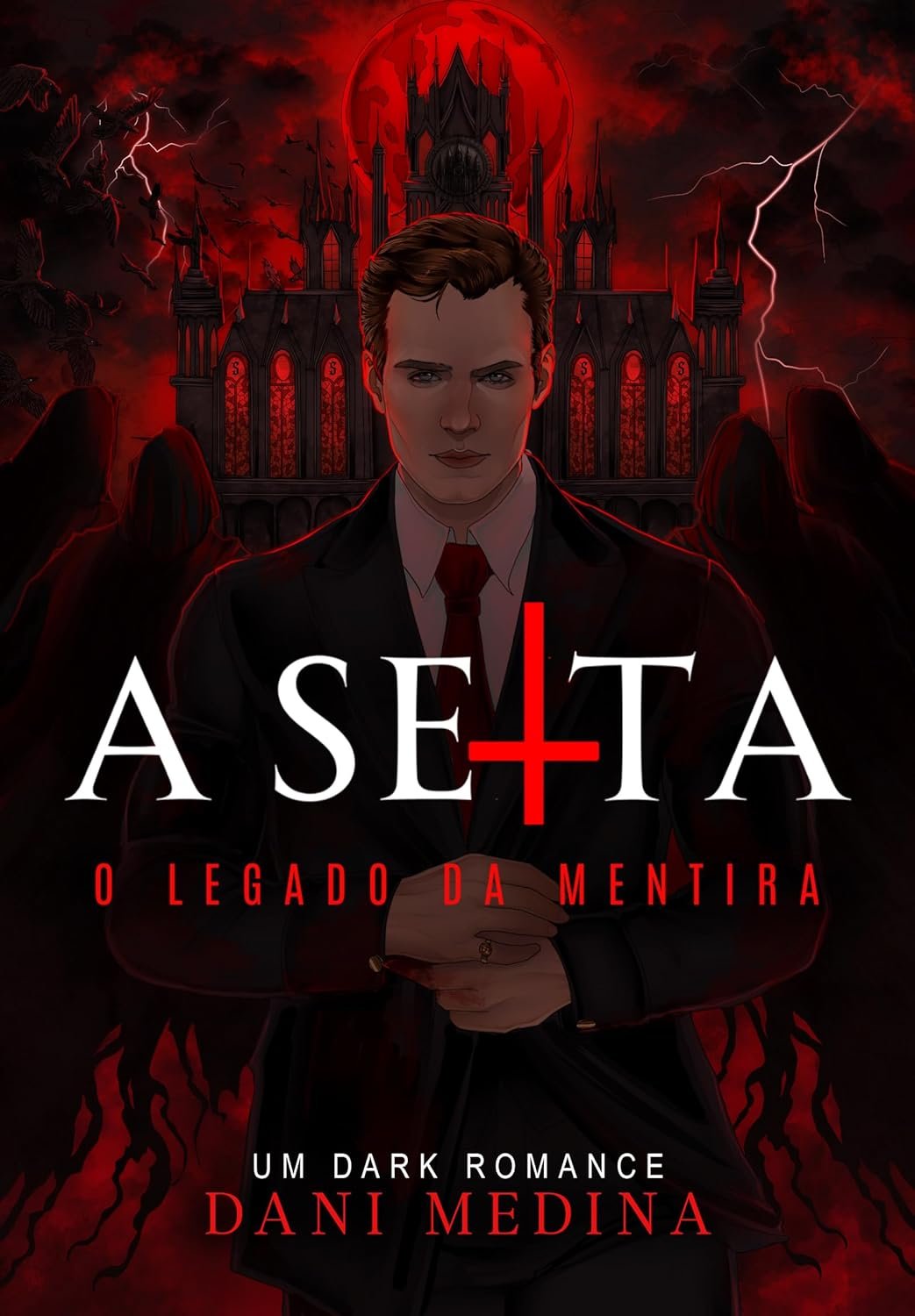 A SEITA: O Legado da Mentira (Herdeiros Tempestuosos Livro 1)