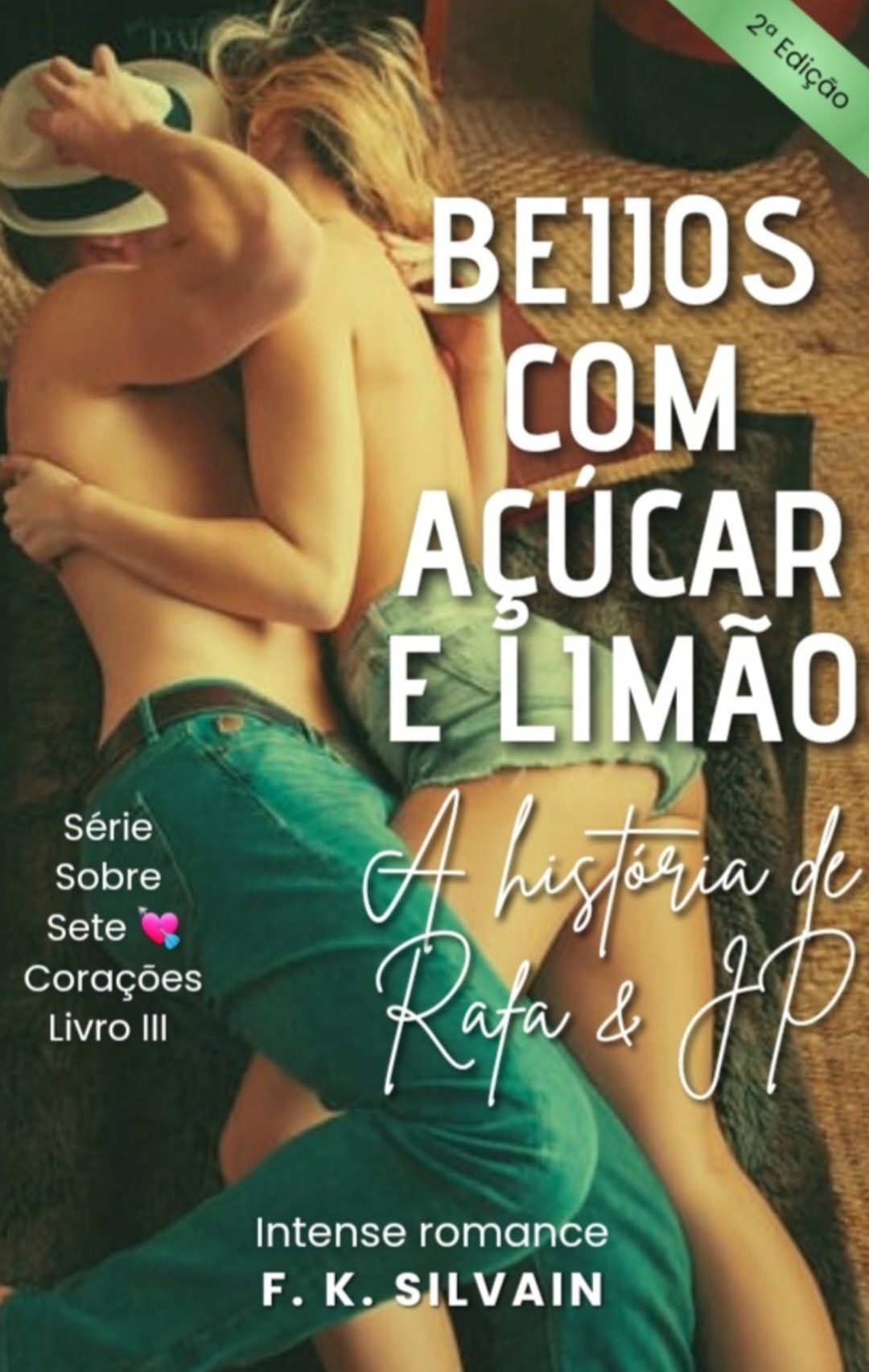 Beijos com açúcar e limão: a história de Rafa & JP