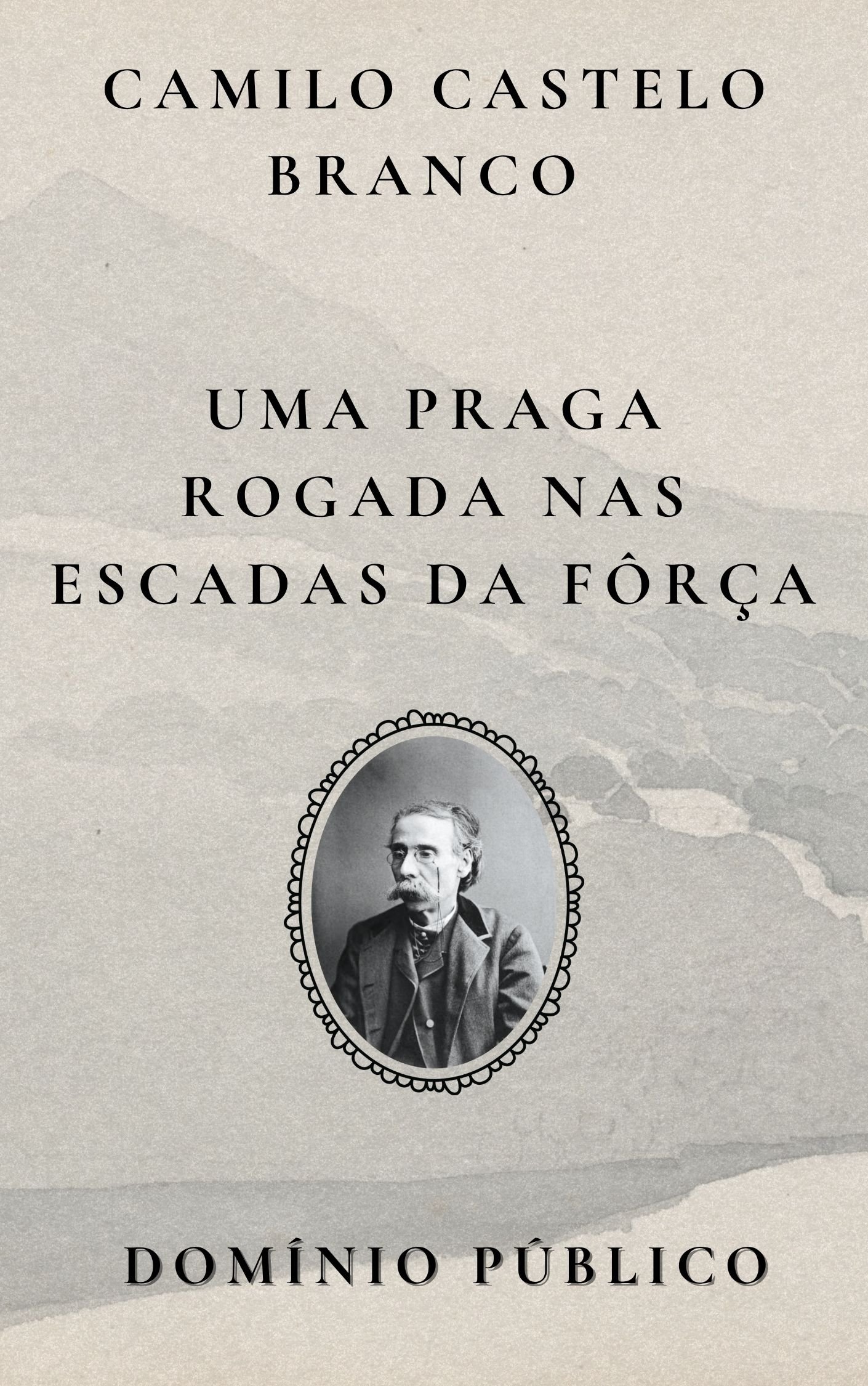 Uma Praga Rogada nas Escadas da Fôrça