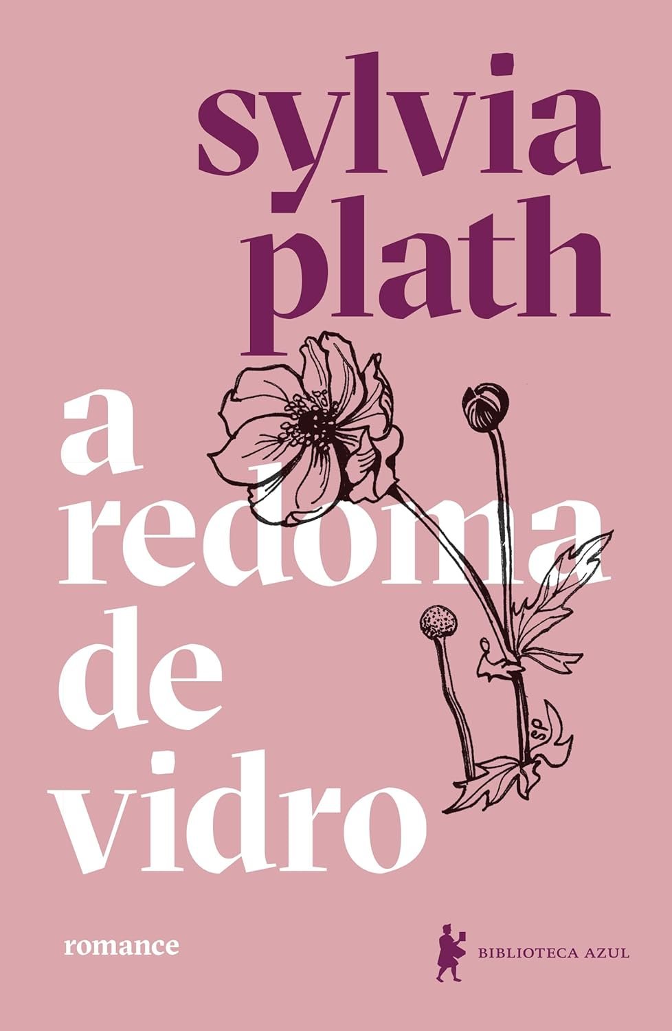 A redoma de vidro: Nova edição