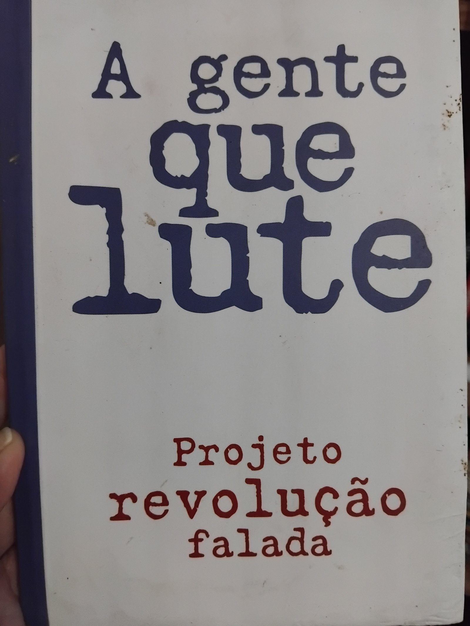 A gente que lute